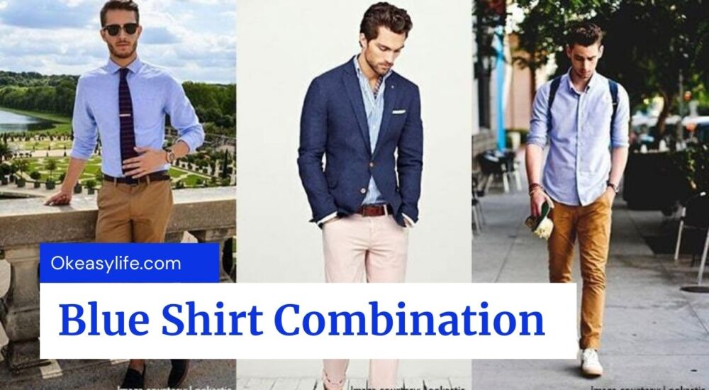 Blue Shirt Combination